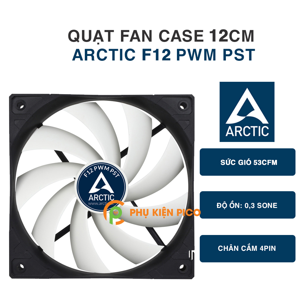 Quạt tản nhiệt case máy tính Arctic F12 PWM PST – Quạt Fan Case 12cm