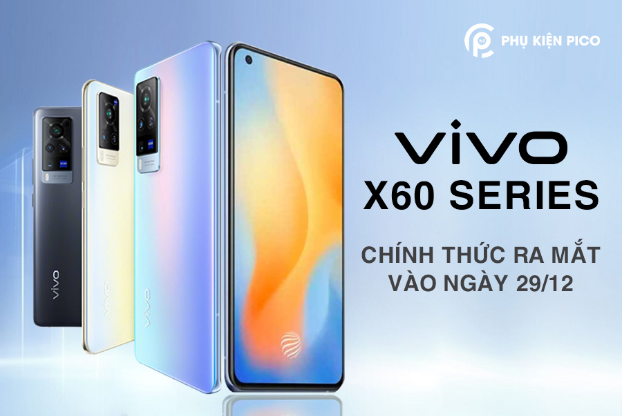 Vivo X60 series sẽ chính thức ra mắt vào ngày 29/12: Cấu hình khủng, Camera tích hợp chống rung micro-gimbal và nhiều màu sắc lạ