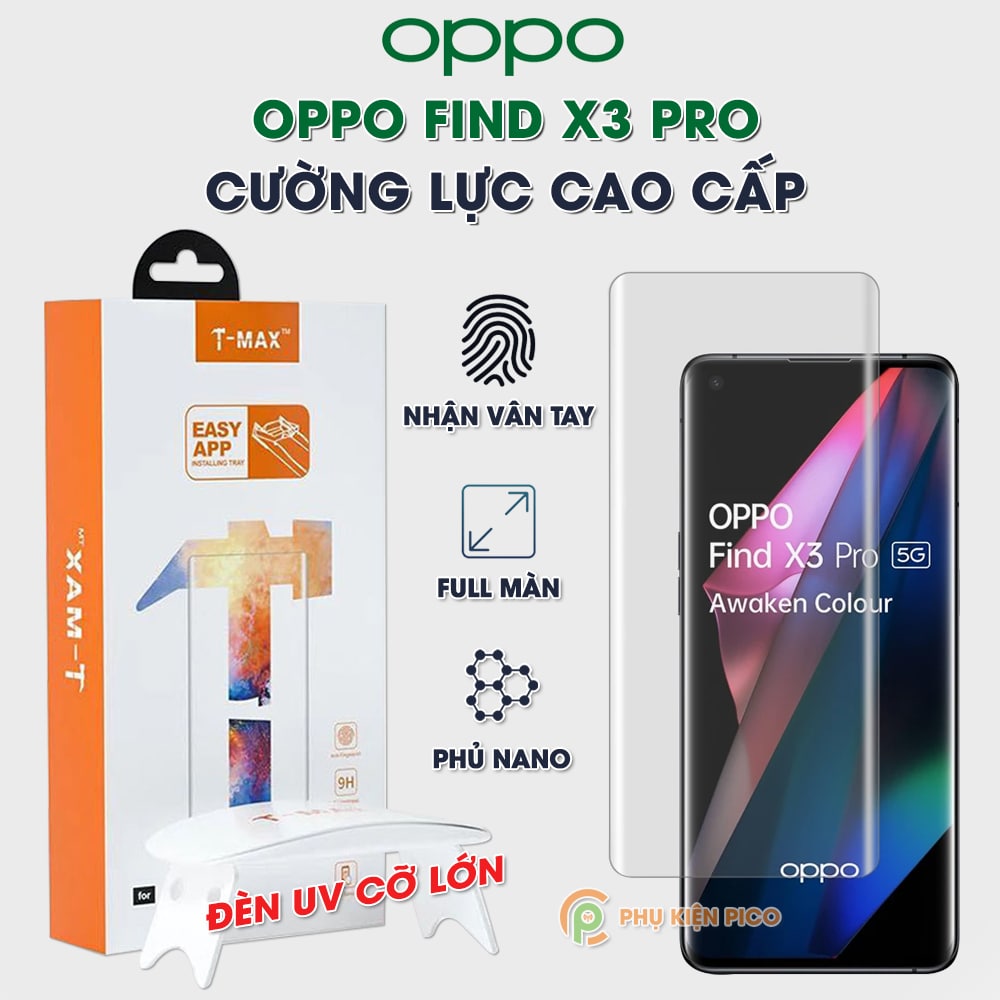 Kính cường lực Oppo Find X3 Pro nhận vân tay màn hình đèn UV cỡ lớn T-Max