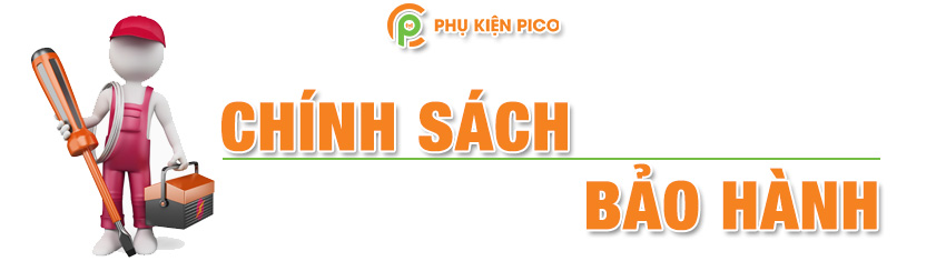 chinh-sach-bao-hanh-phukienpico Chính sách bảo hành sản phẩm khi mua hàng tại phụ kiện pico