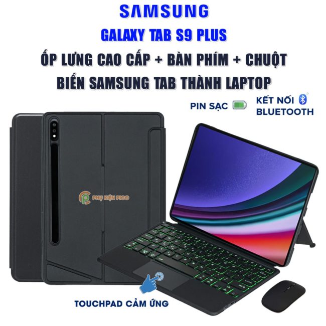 Ốp lưng Samsung Galaxy Tab S9 Plus bao da cao cấp kèm bàn phím chuột cảm ứng 720 độ tách rời linh hoạt