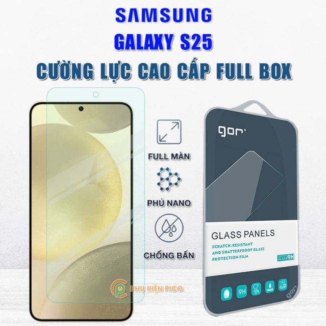 Kính cường lực Samsung Galaxy S25 full màn hình chính hãng Gor phủ nano