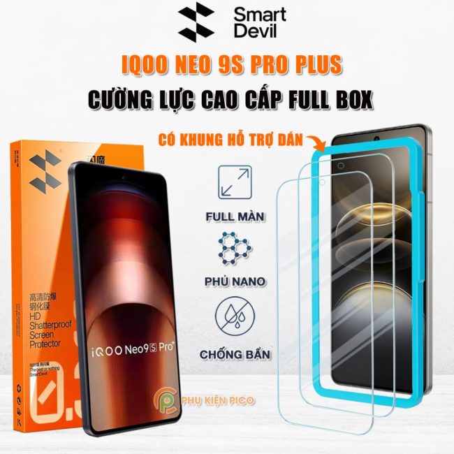 Kính cường lực iQOO Neo9S Pro Plus trong suốt full màn hình chính hãng Smart Devil