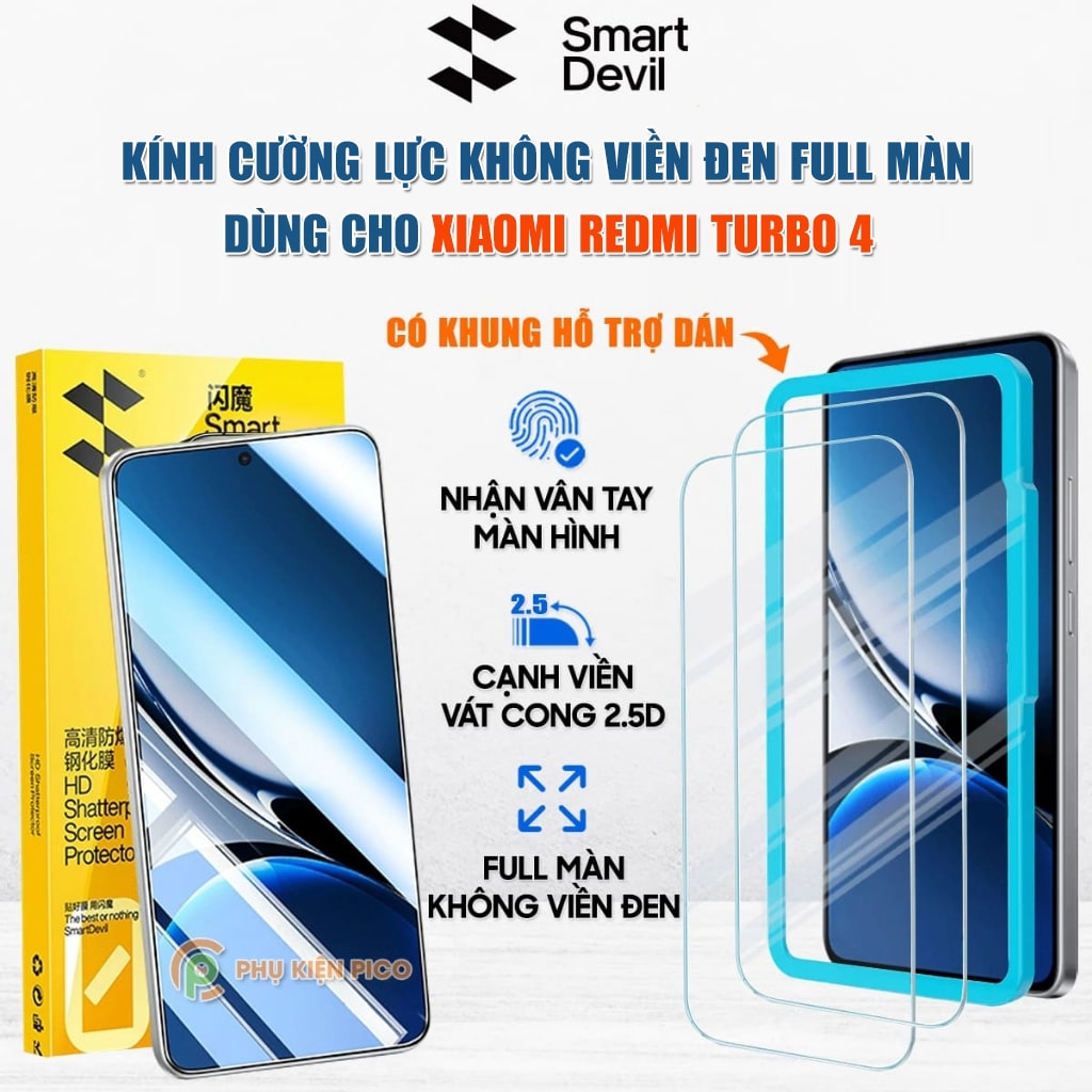 Kính cường lực Xiaomi Redmi Turbo 4 trong suốt full màn hình chính hãng Smart Devil