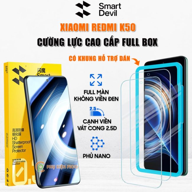 Kính cường lực Xiaomi Redmi K50 trong suốt full màn hình chính hãng Smart Devil